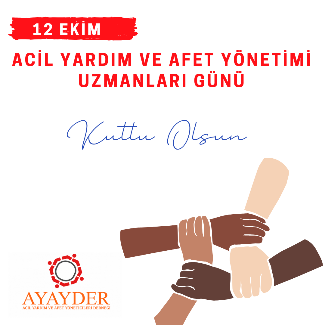 Acil Yardım ve Afet Yönetimi Uzmanları Günü