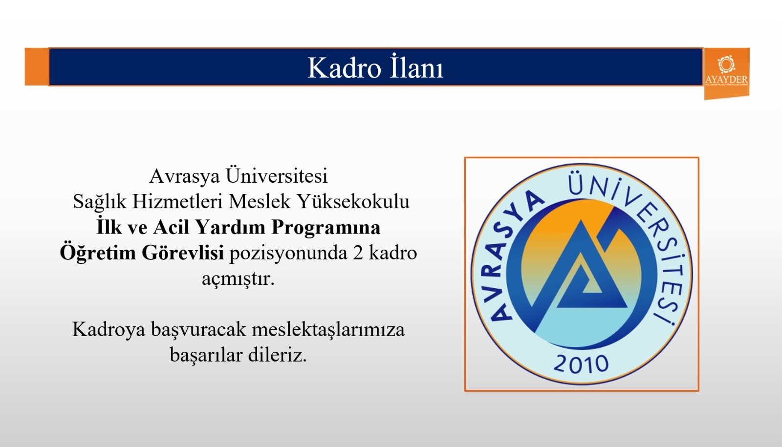 Avrasya Üniversitesi Sağlık Hizmetleri M.Y.O. İlk ve Acil Yardım Programına Öğretim Görevlisi İlanı