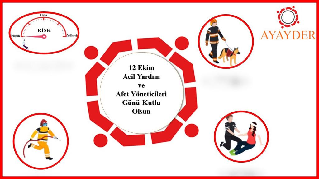 12 Ekim Acil Yardım ve Afet Yöneticileri Günü
