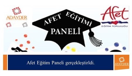 Afet Yönetimi Eğitimi Paneli Gerçekleşti